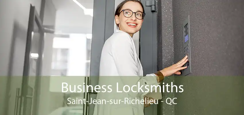 Business Locksmiths Saint-Jean-sur-Richelieu - QC