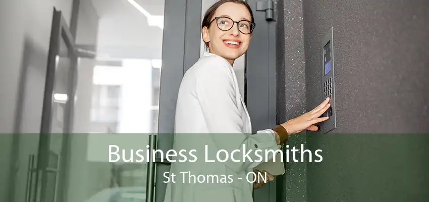 Business Locksmiths St Thomas - ON