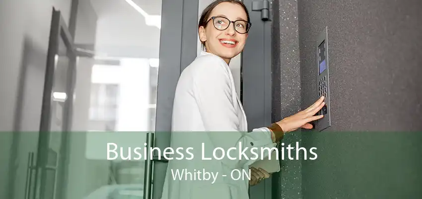 Business Locksmiths Whitby - ON