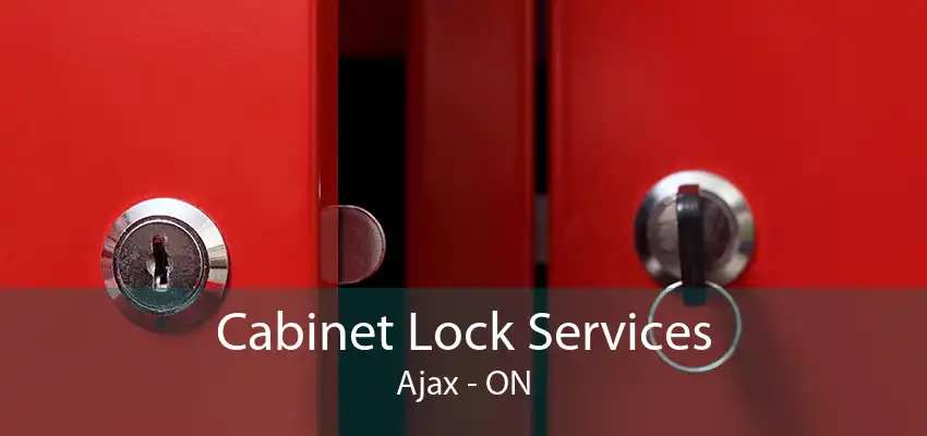 Cabinet Lock Services Ajax - ON