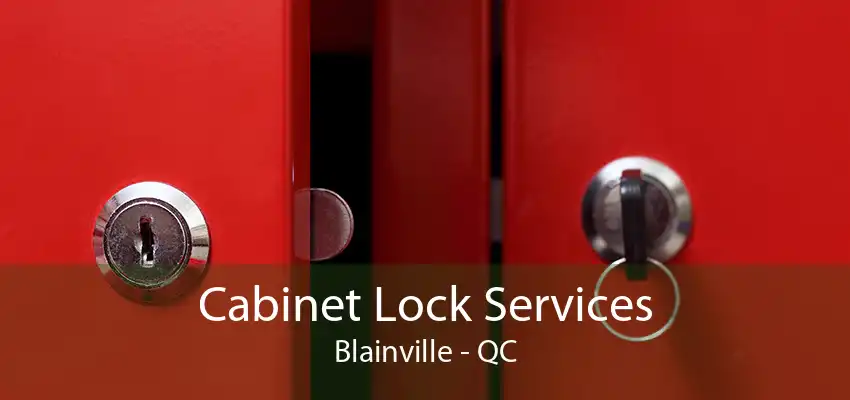 Cabinet Lock Services Blainville - QC