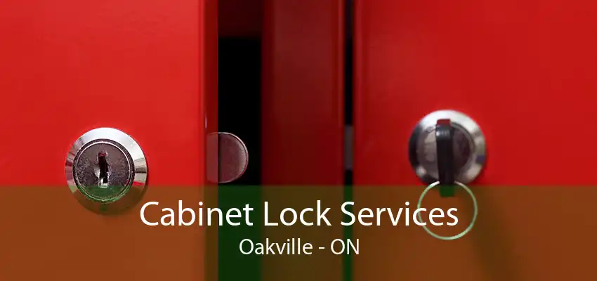 Cabinet Lock Services Oakville - ON