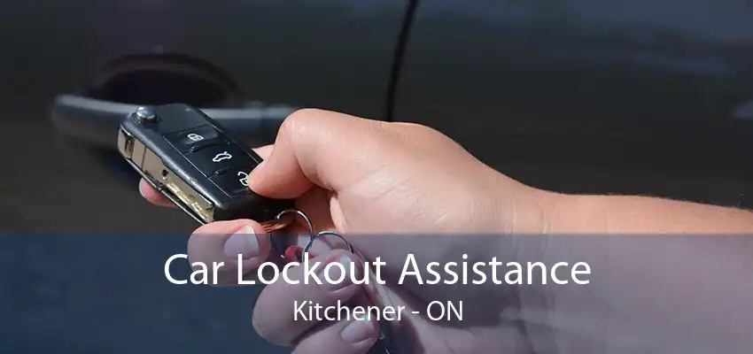 Car Lockout Assistance Kitchener - ON