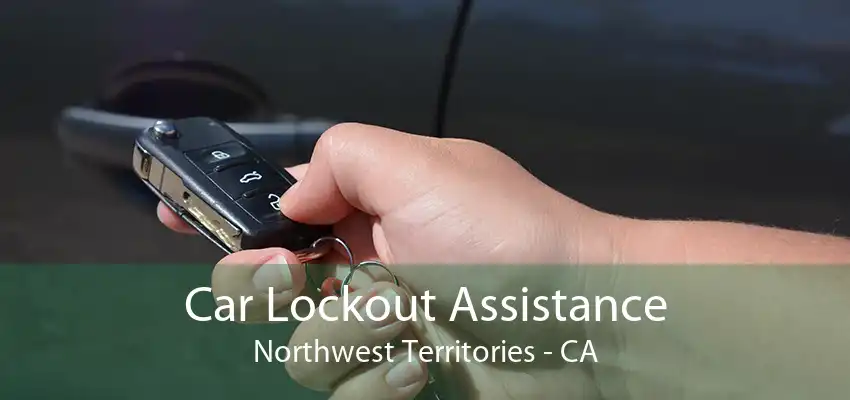 Car Lockout Assistance Northwest Territories - CA