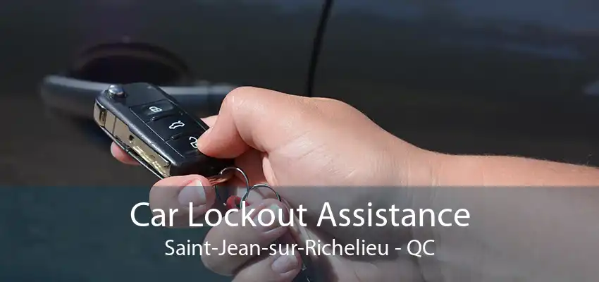 Car Lockout Assistance Saint-Jean-sur-Richelieu - QC