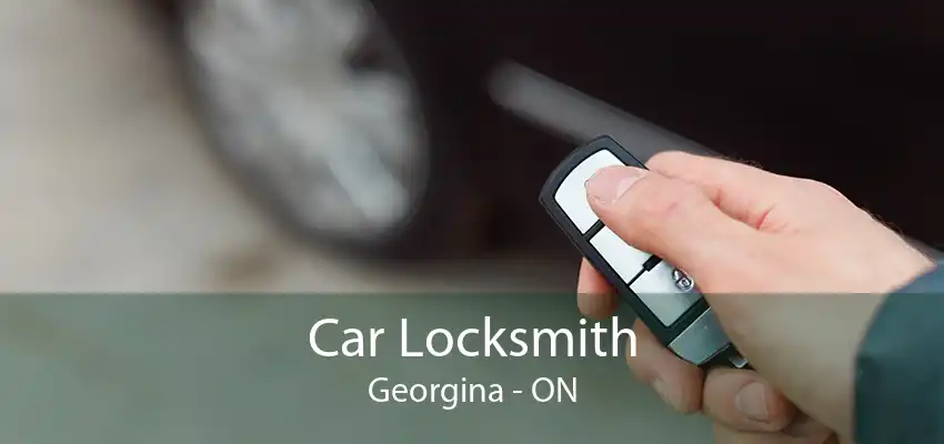 Car Locksmith Georgina - ON