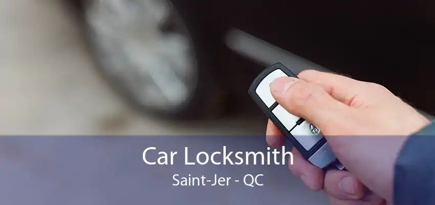 Car Locksmith Saint-Jer - QC