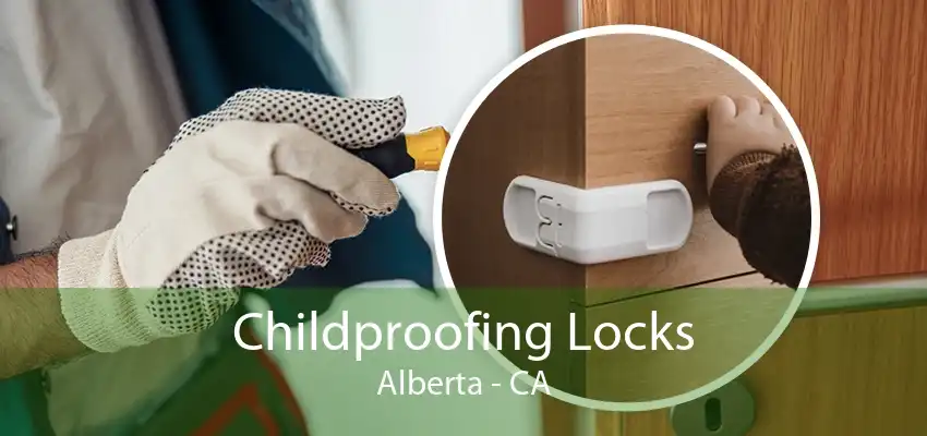 Childproofing Locks Alberta - CA