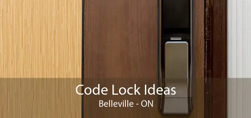 Code Lock Ideas Belleville - ON