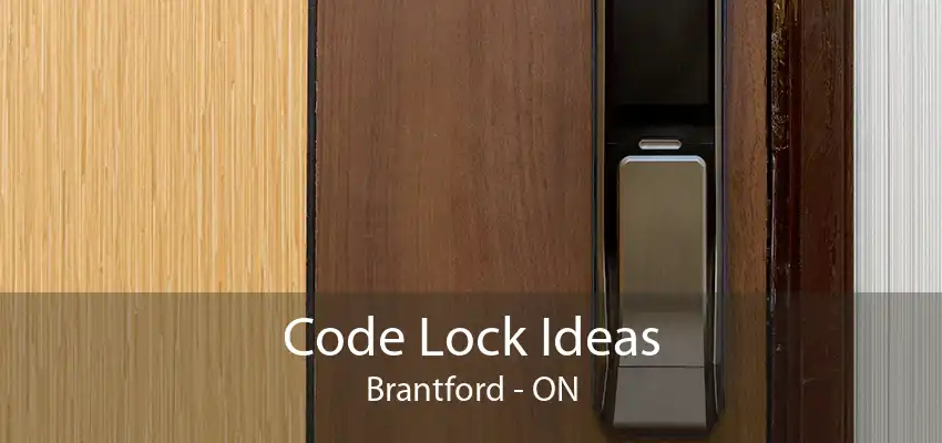 Code Lock Ideas Brantford - ON