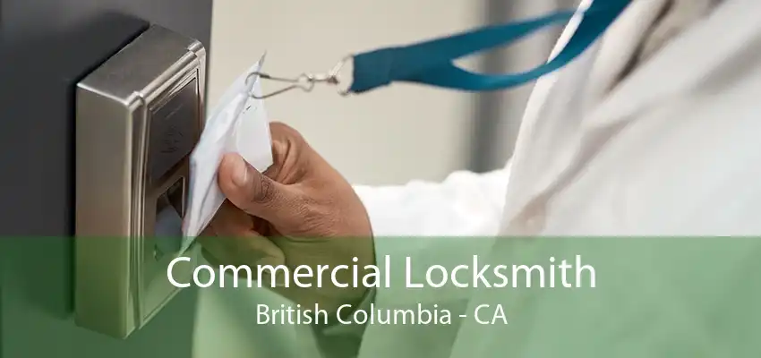 Commercial Locksmith British Columbia - CA