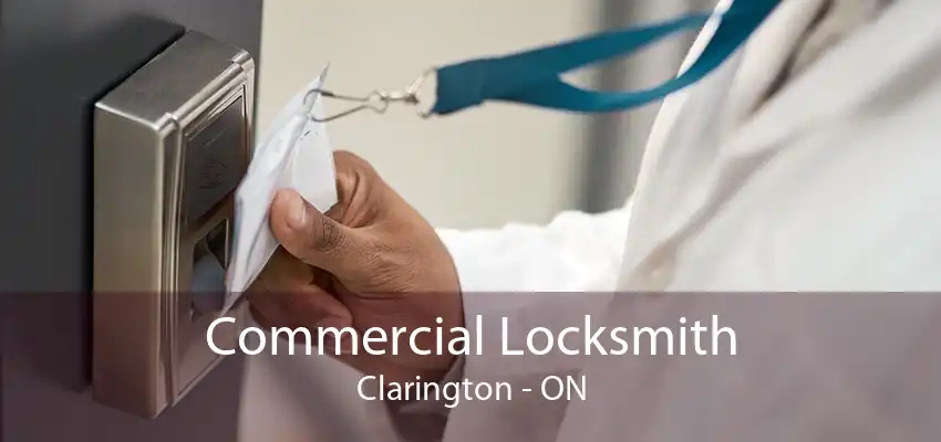 Commercial Locksmith Clarington - ON