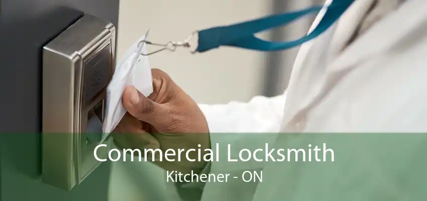 Commercial Locksmith Kitchener - ON