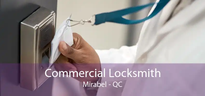 Commercial Locksmith Mirabel - QC