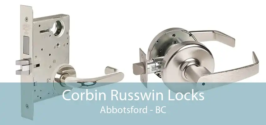 Corbin Russwin Locks Abbotsford - BC