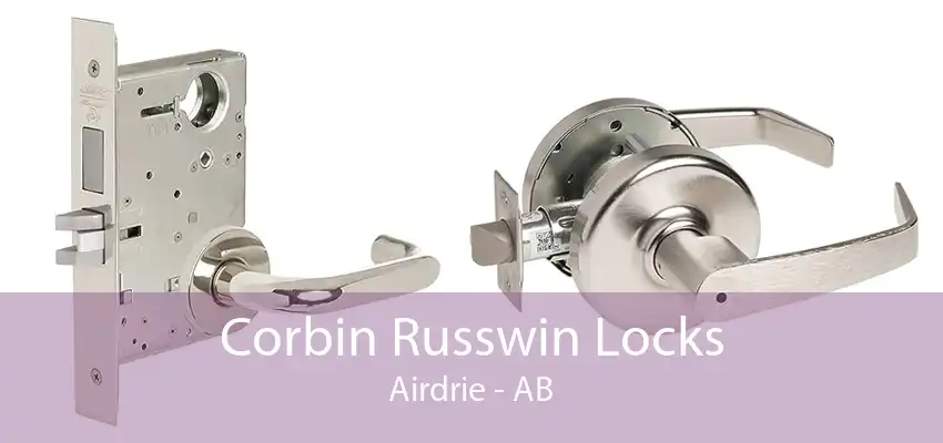 Corbin Russwin Locks Airdrie - AB