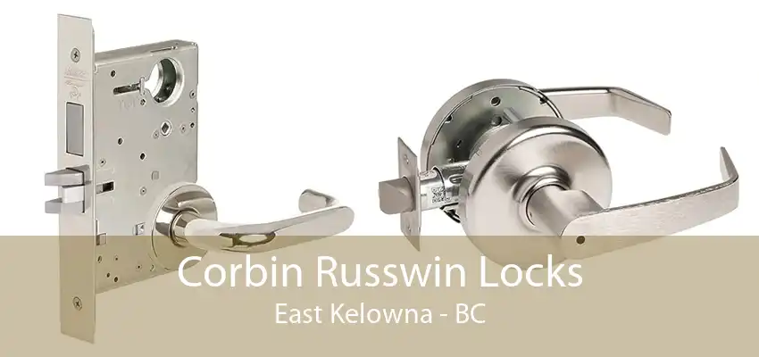 Corbin Russwin Locks East Kelowna - BC