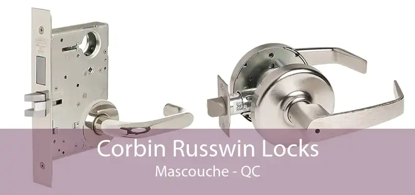 Corbin Russwin Locks Mascouche - QC