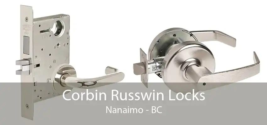 Corbin Russwin Locks Nanaimo - BC