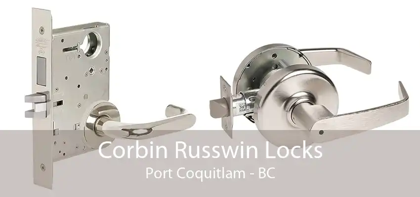 Corbin Russwin Locks Port Coquitlam - BC