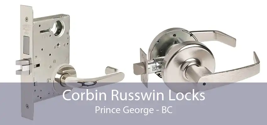 Corbin Russwin Locks Prince George - BC