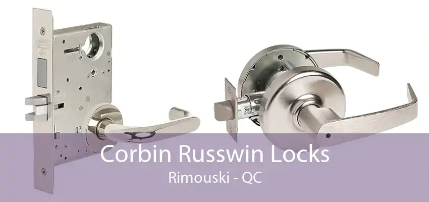 Corbin Russwin Locks Rimouski - QC