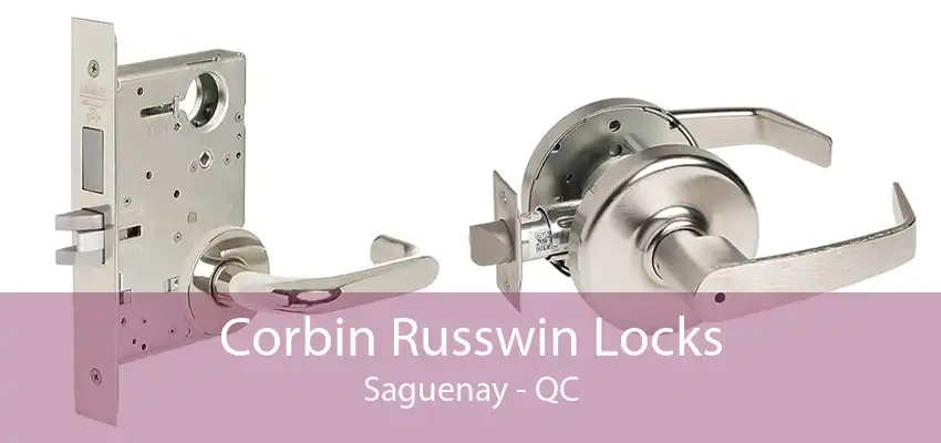 Corbin Russwin Locks Saguenay - QC