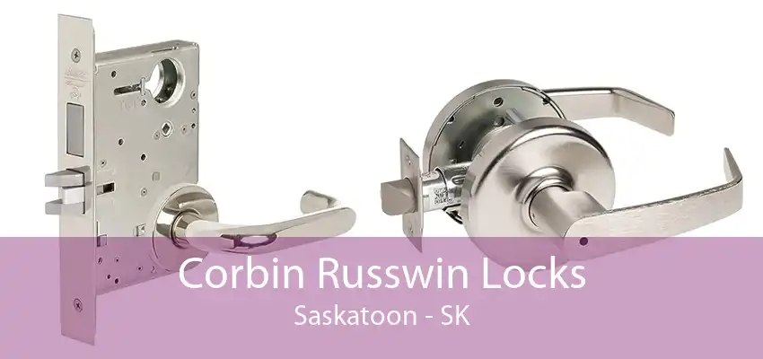 Corbin Russwin Locks Saskatoon - SK