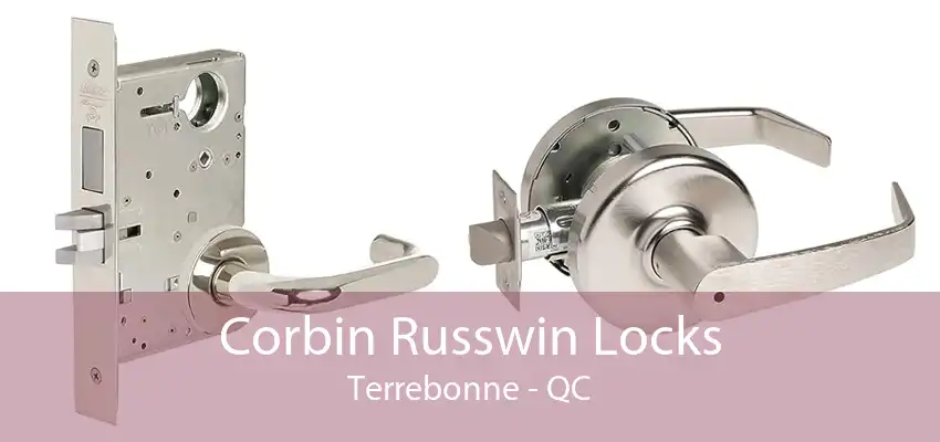 Corbin Russwin Locks Terrebonne - QC