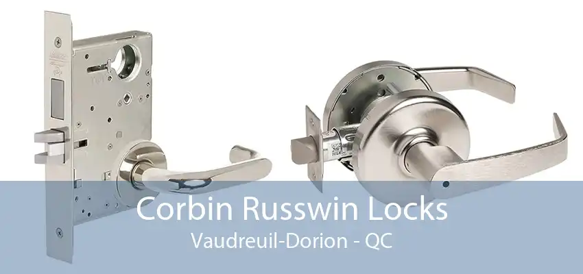 Corbin Russwin Locks Vaudreuil-Dorion - QC