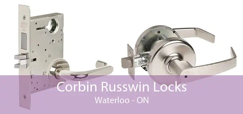 Corbin Russwin Locks Waterloo - ON