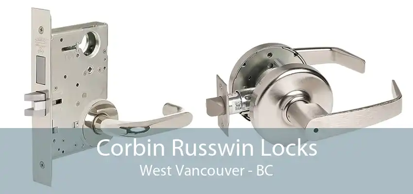 Corbin Russwin Locks West Vancouver - BC