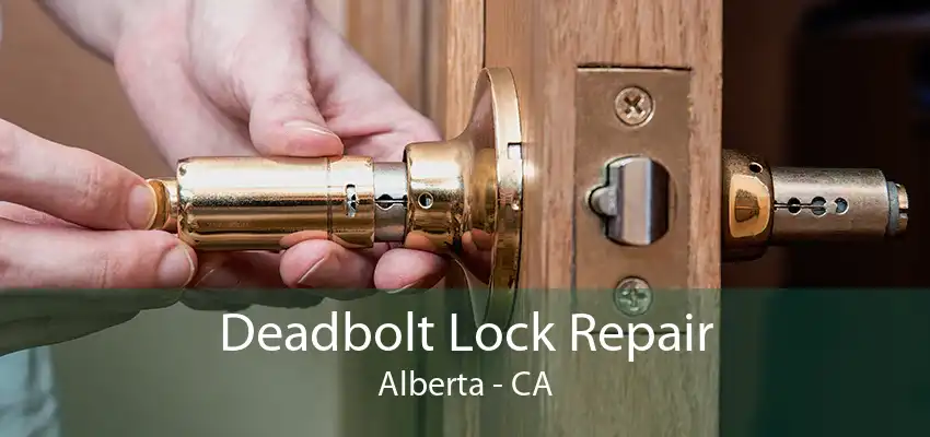 Deadbolt Lock Repair Alberta - CA