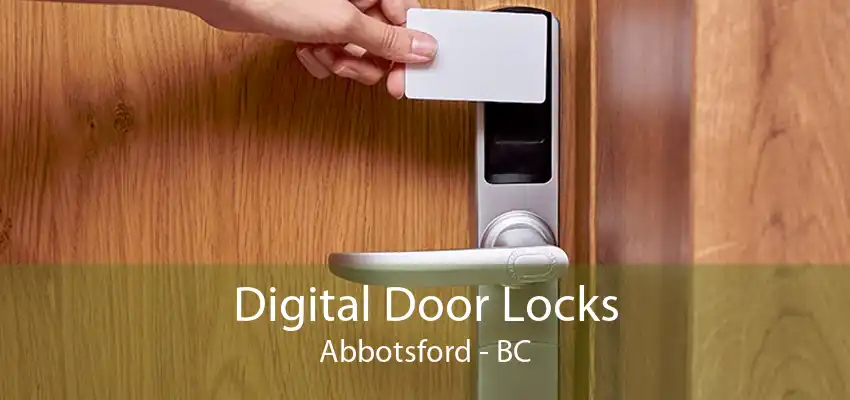 Digital Door Locks Abbotsford - BC