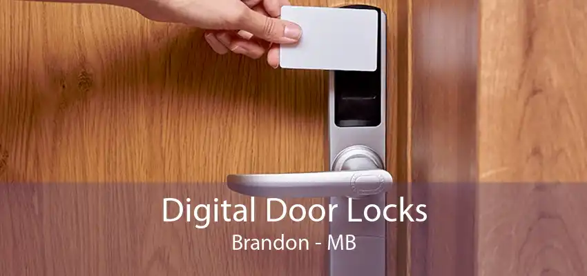 Digital Door Locks Brandon - MB