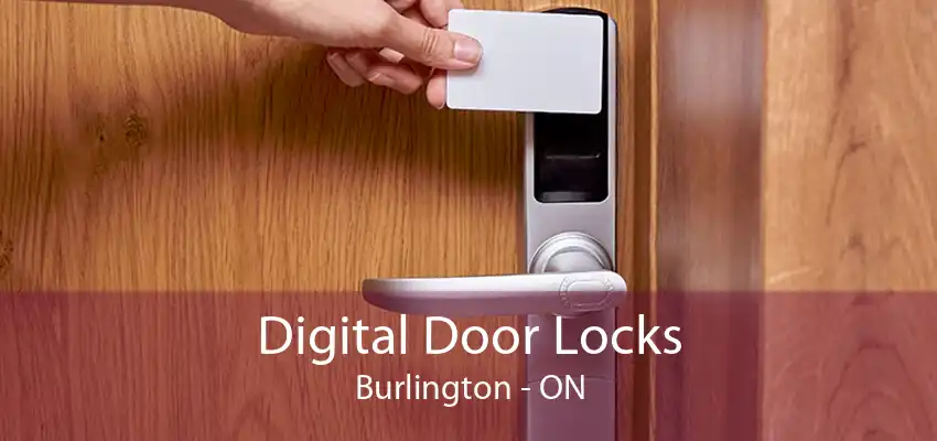 Digital Door Locks Burlington - ON