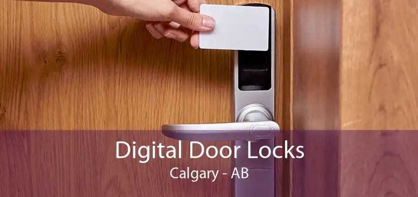 Digital Door Locks Calgary - AB