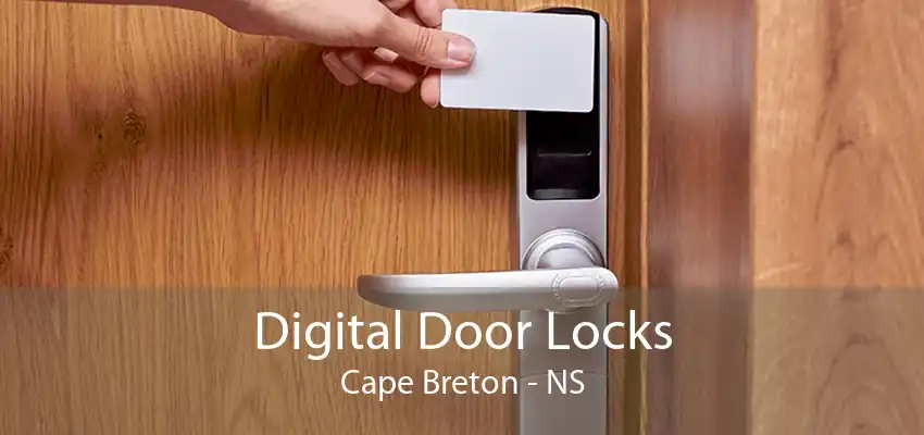 Digital Door Locks Cape Breton - NS