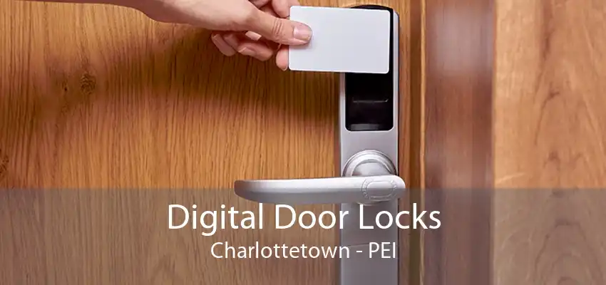 Digital Door Locks Charlottetown - PEI