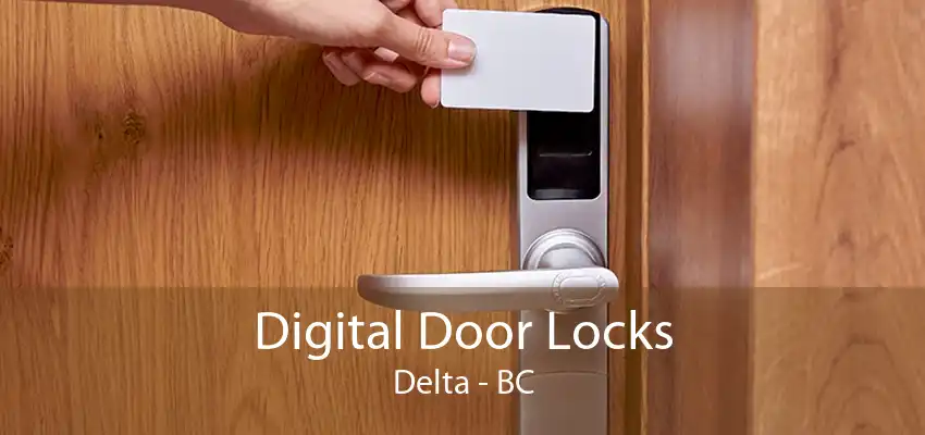 Digital Door Locks Delta - BC