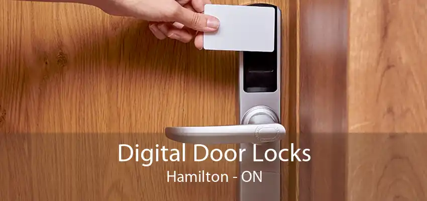 Digital Door Locks Hamilton - ON