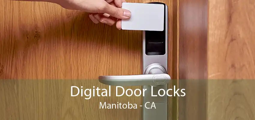 Digital Door Locks Manitoba - CA