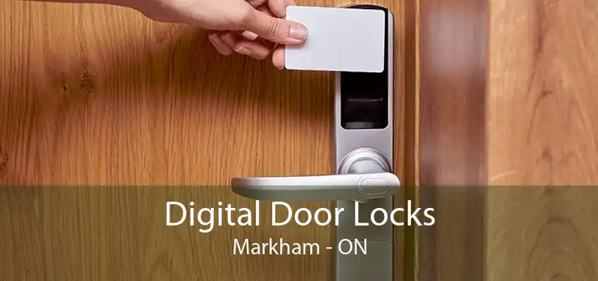 Digital Door Locks Markham - ON