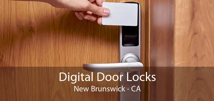 Digital Door Locks New Brunswick - CA