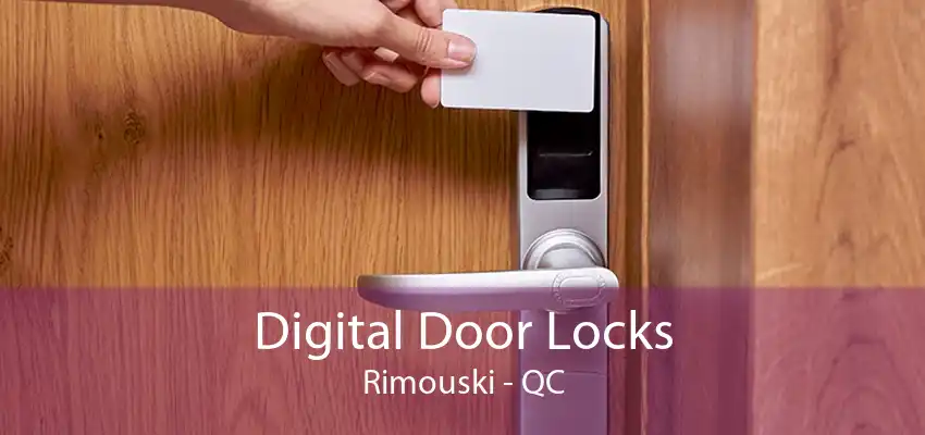 Digital Door Locks Rimouski - QC