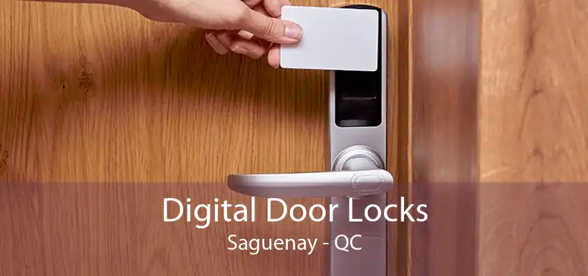 Digital Door Locks Saguenay - QC