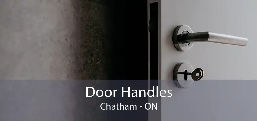 Door Handles Chatham - ON