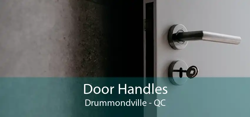 Door Handles Drummondville - QC