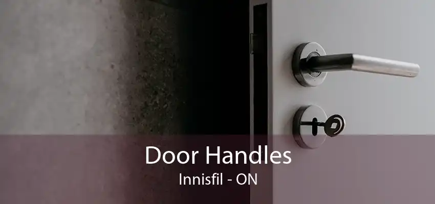 Door Handles Innisfil - ON