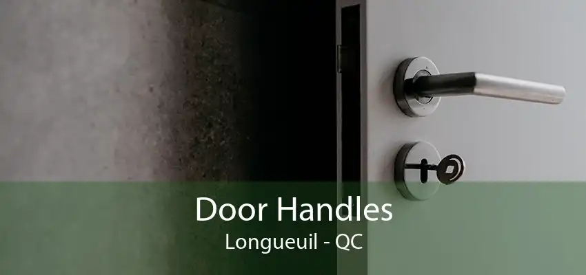 Door Handles Longueuil - QC